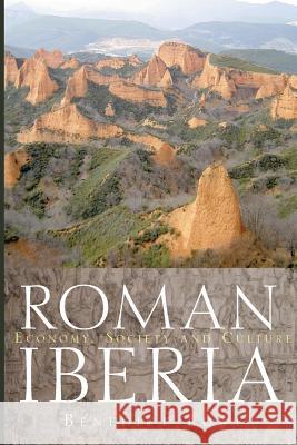 Roman Iberia: Economy, Society and Culture Lowe, B. 9780715634998 Duckworth Publishers