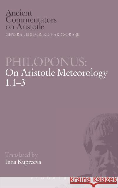 Philoponus: On Aristotle Meteorology 1.1-3  9780715636763 GERALD DUCKWORTH & CO LTD