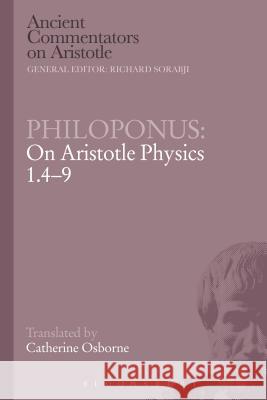 Philoponus: On Aristotle Physics 1.4-9 Philoponus 9780715637876