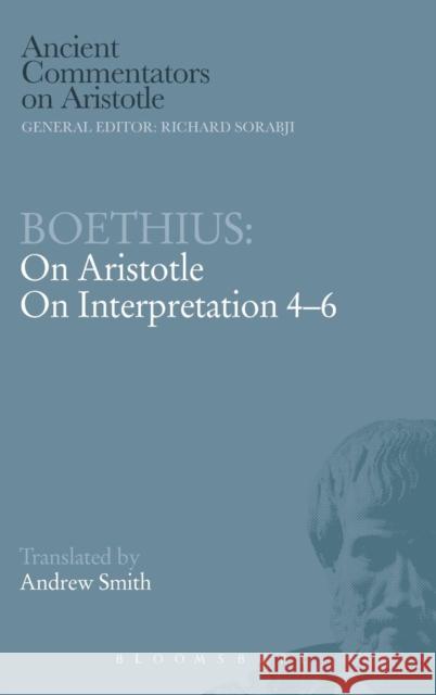 Boethius: On Aristotle on Interpretation 4-6  9780715639191 GERALD DUCKWORTH & CO LTD