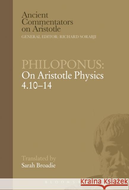 Philoponus: On Aristotle Physics 4.10-14 Sarah Broadie 9780715640883