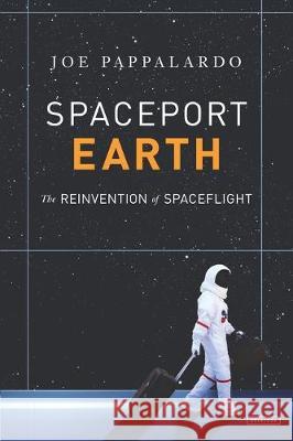 Spaceport Earth  Pappalardo, Joe 9780715652848 