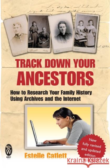 Track Down Your Ancestors Catlett, Estelle 9780716021926 0