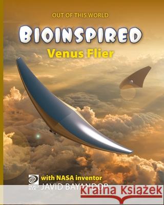 Bioinspired Venus Flier William D 9780716665816 World Book