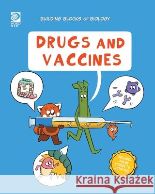 Drugs and Vaccines Alex Woolf Ruth Bennett 9780716667568 World Book