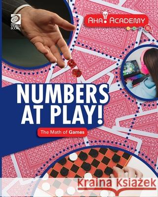 Numbers at Play! The Math of Games Anne Rooney 9780716674337