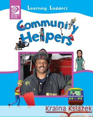 Community Helpers Inc Worl 9780716679349 World Book, Inc.