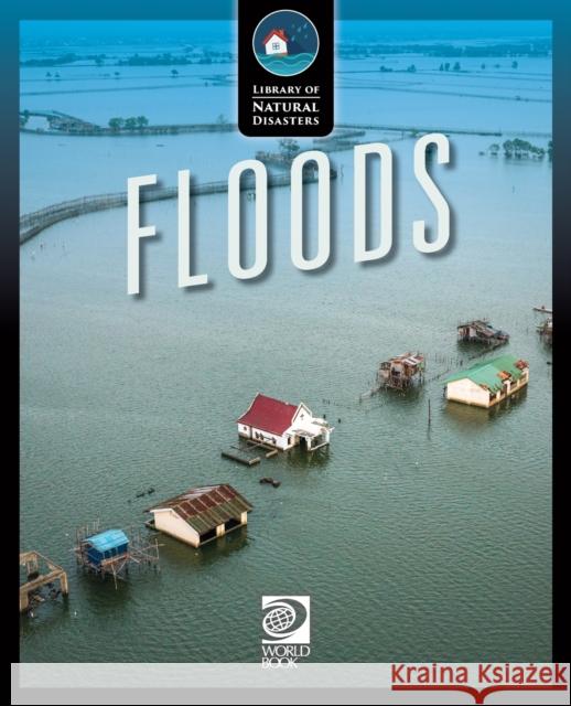 Floods World Book   9780716694786 World Book