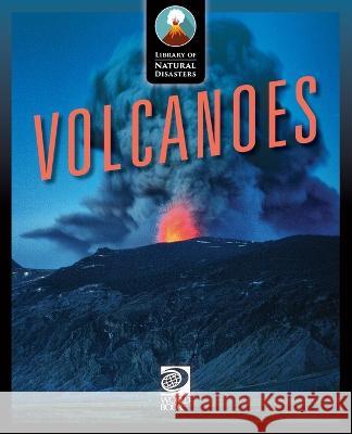 Volcanoes World Book   9780716694885 World Book