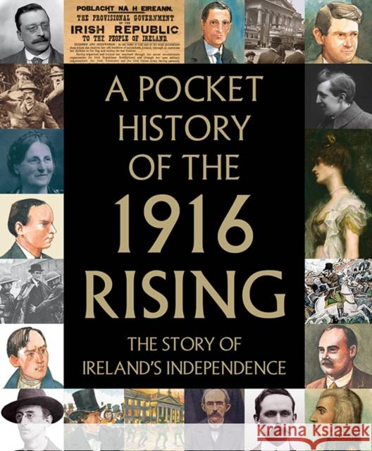 A Pocket History of the 1916 Rising Tony Potter 9780717169306