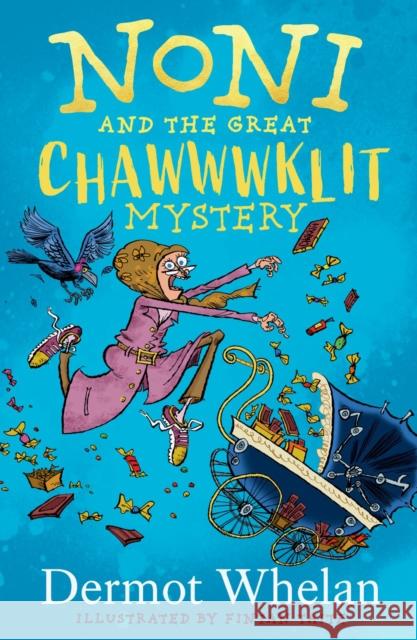 Noni and the Great Chawwwklit Mystery Dermot Whelan 9780717191857