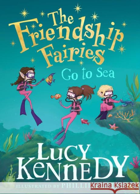 The Friendship Fairies Go to Sea Lucy Kennedy 9780717194759