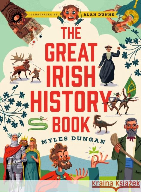 The Great Irish History Book Myles Dungan 9780717194926