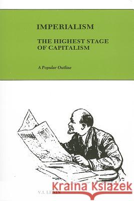 Imperialism: The Highest Stage of Capitalism V.I. Lenin 9780717800988 International Publishers Co Inc.,U.S.