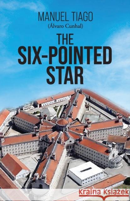 The Six Pointed Star Manuel Tiago Eric Gordon Eric Gordon 9780717808359 International Publishers