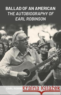 Ballad of an American Earl Robinson Eric A. Gordon 9780717808700