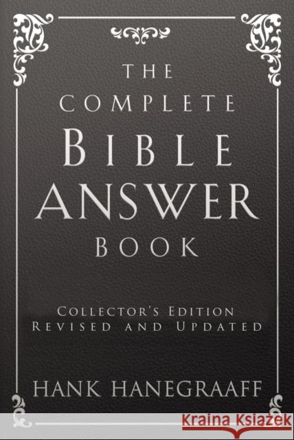 The Complete Bible Answer Book Hank Hanegraaff 9780718032494 Thomas Nelson