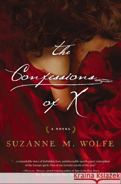 The Confessions of X Suzanne M. Wolfe 9780718039615 Thomas Nelson