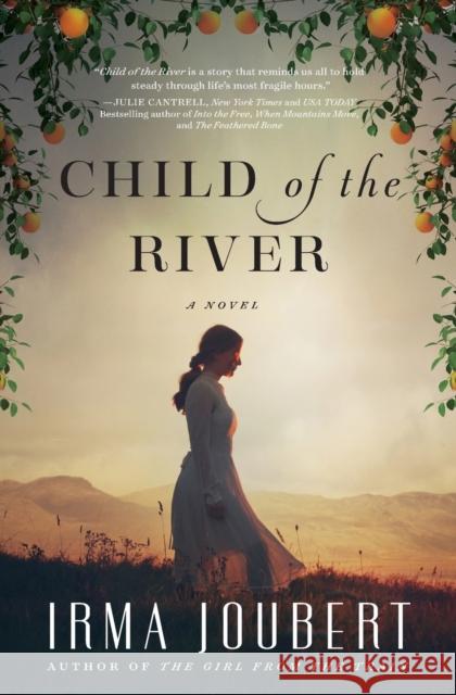 Child of the River Irma Joubert 9780718083106