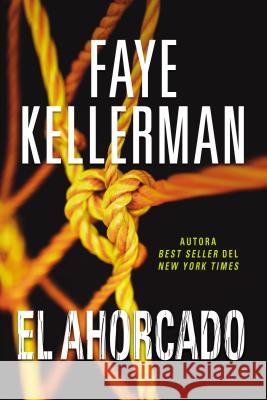 Ahorcado Kellerman, Faye 9780718092313 HarperCollins Espanol