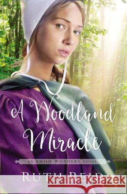 A Woodland Miracle Ruth Reid 9780718097806