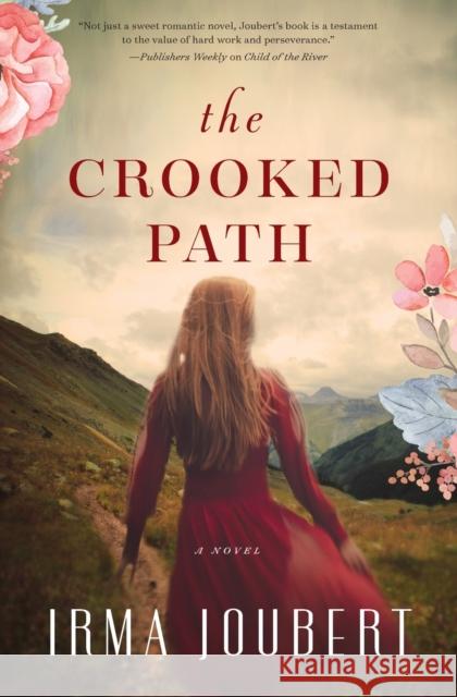 The Crooked Path Irma Joubert 9780718098179