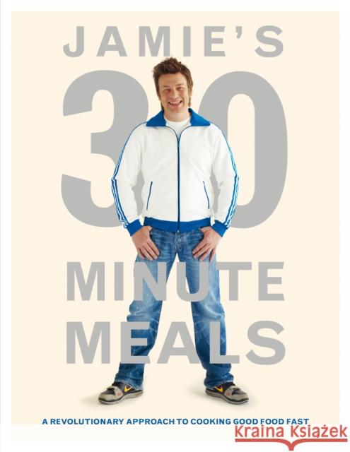 Jamie's 30-Minute Meals Jamie Oliver 9780718154776