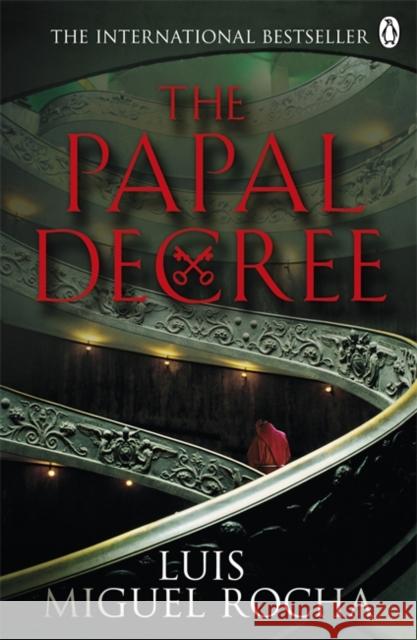 The Papal Decree Luis Miguel Rocha 9780718158026