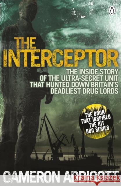 The Interceptor Cameron Addicott 9780718158392 0