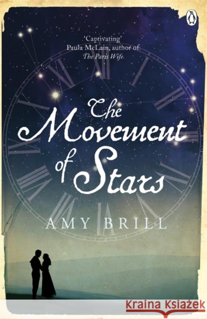 The Movement of Stars Amy Brill 9780718159924 PENGUIN UK