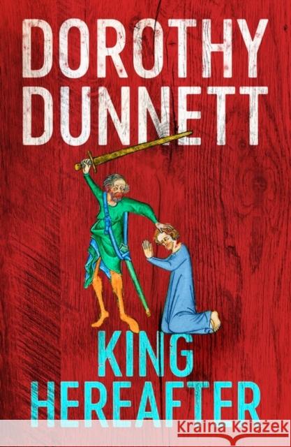 King Hereafter Dunnett, Dorothy 9780718185794 