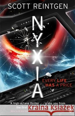 Nyxia: The Nyxia Triad Scott Reintgen 9780718186876 Penguin Books Ltd