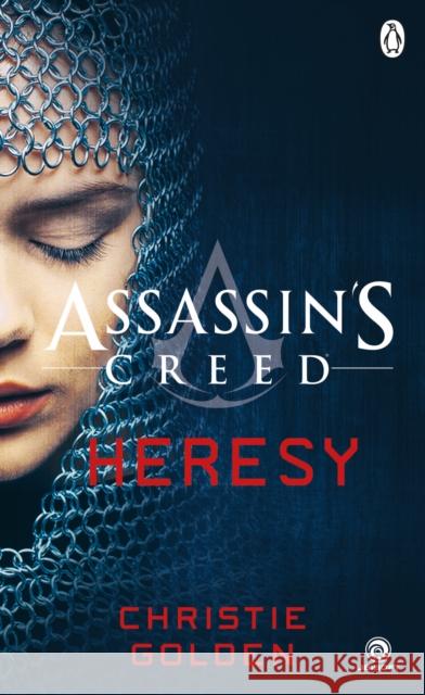 Heresy: Assassin's Creed Book 9 Golden, Christie 9780718186982