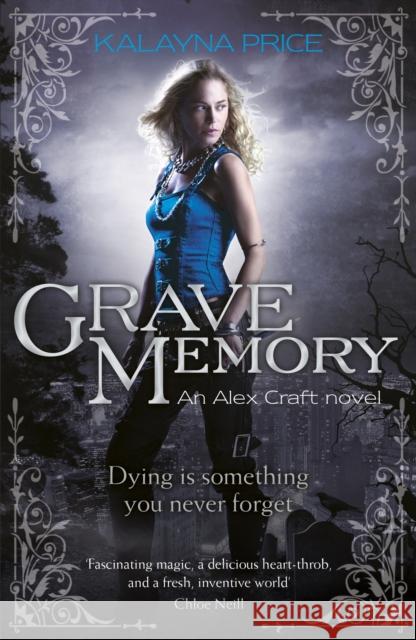 Grave Memory : Urban Fantasy Kalayna Price 9780718193027