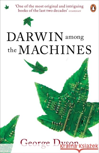 Darwin Among the Machines George Dyson 9780718194574