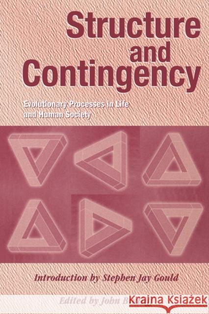 Structure and Contingency: Evolutionary Processes in Life and Human History Bintliff, John 9780718500269 T&T Clark
