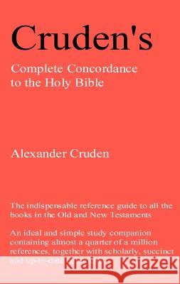 Cruden's Complete Concordance to the Old and New Testaments Alexander Cruden 9780718802059 Lutterworth Press