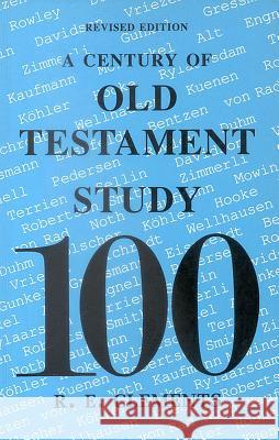 A Century of Old Testament Study Ronald E. Clements 9780718825478