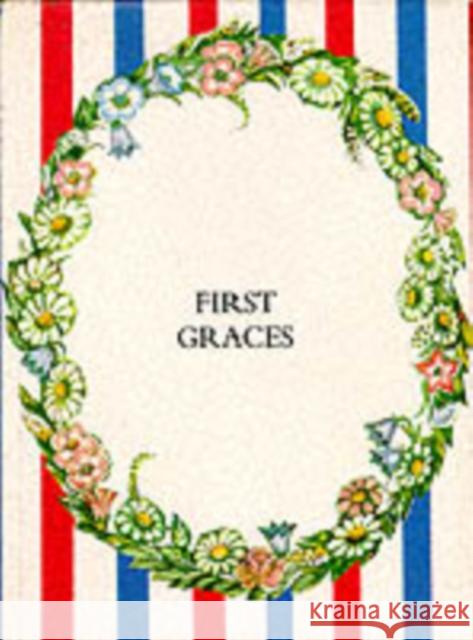 First Graces (Pres): Presentation Edition Tasha Tudor 9780718825614