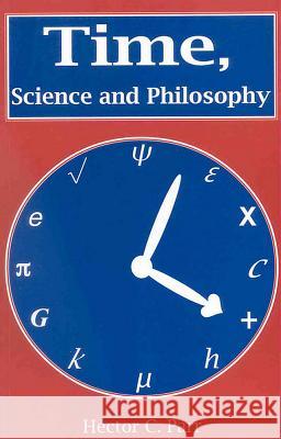 Time, Science and Philosophy Parr, Hector C. 9780718829643 Lutterworth Press