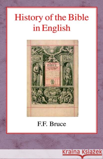 History of the Bible in English Frederick Fyvie Bruce 9780718890322 Lutterworth Press