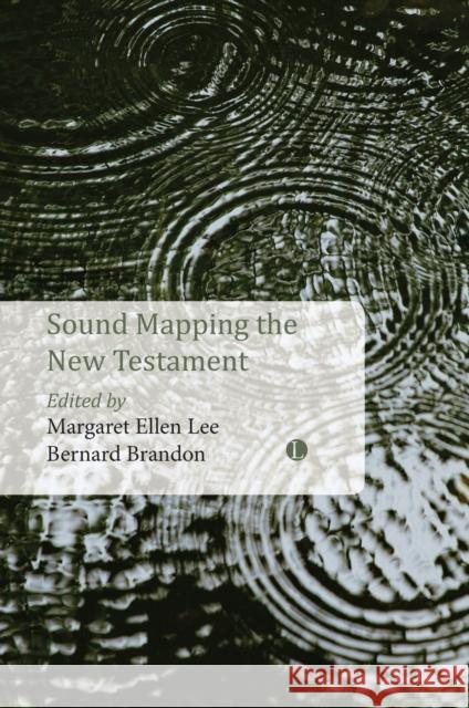 Sound Mapping the New Testament Bernard Brandon Scott 9780718897574 James Clarke & Co Ltd