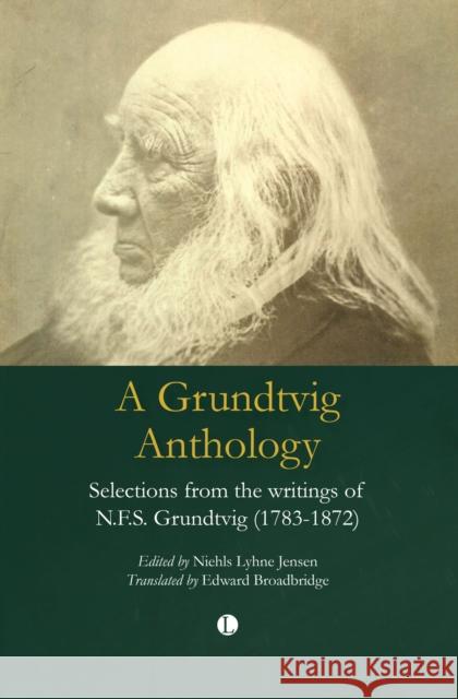 A Grundtvig Anthology  9780718898076 James Clarke & Co Ltd