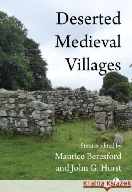 Deserted Medieval Villages Maurice Beresford 9780718898120 James Clarke & Co Ltd