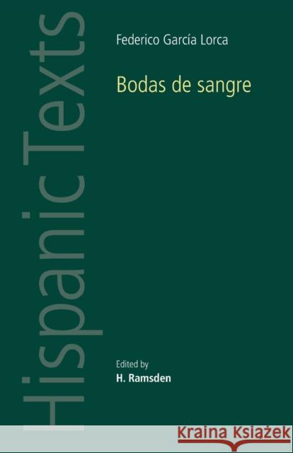 Bodas de Sangre Lorca, Federico Garcia 9780719007644 Manchester University Press
