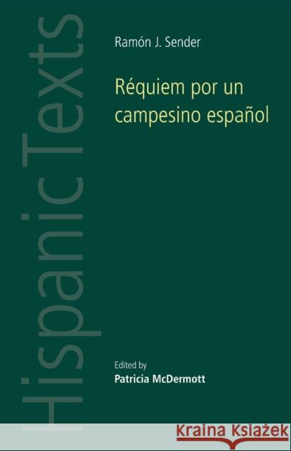 Réquiem por un Campesino Español (Revised) McDermott, Patricia 9780719032226 Manchester University Press