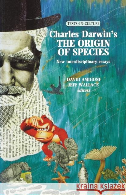 Charles Darwin's the Origin of Species David Amigoni Jeff Wallace 9780719040252
