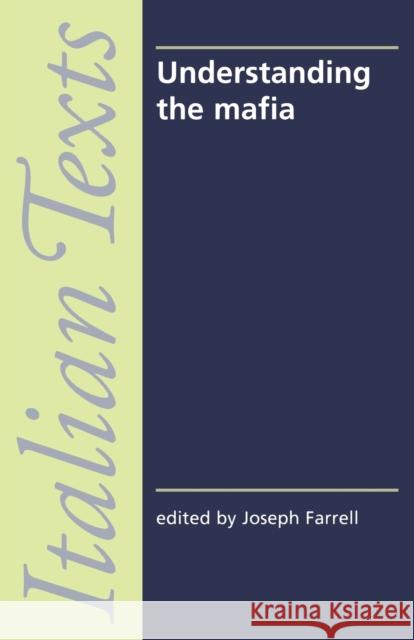 Understanding Mafia Joseph Farrell 9780719049002 Manchester University Press