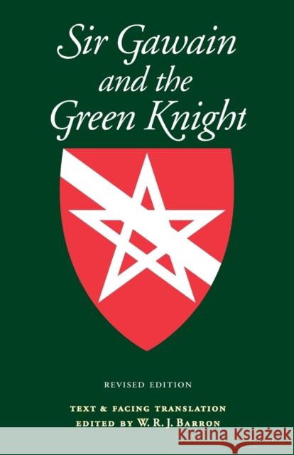 Sir Gawain and the Green Knight W. Barron 9780719055171 Manchester University Press