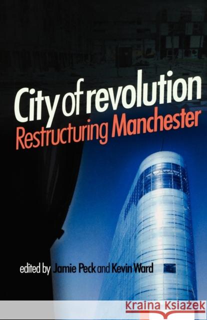 City of Revolution Peck, Jamie 9780719058882